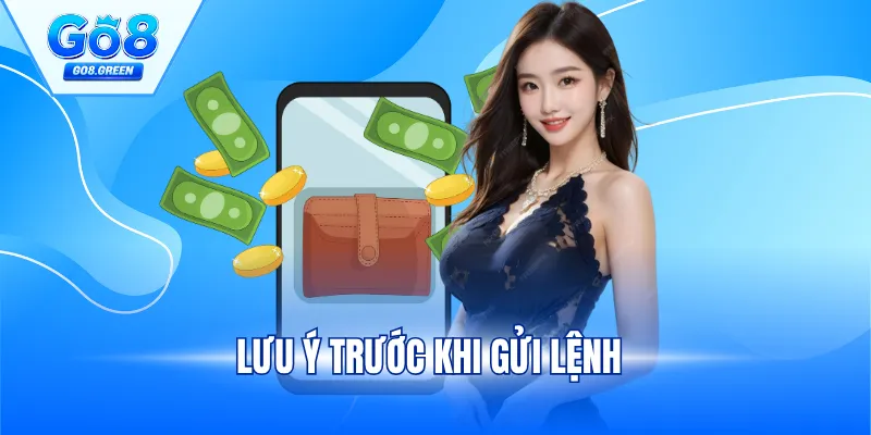 Lưu ý trước khi gửi lệnh
